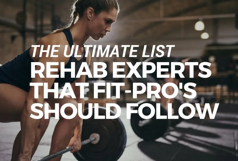 The Ultimate List Of Rehab Experts .jpg