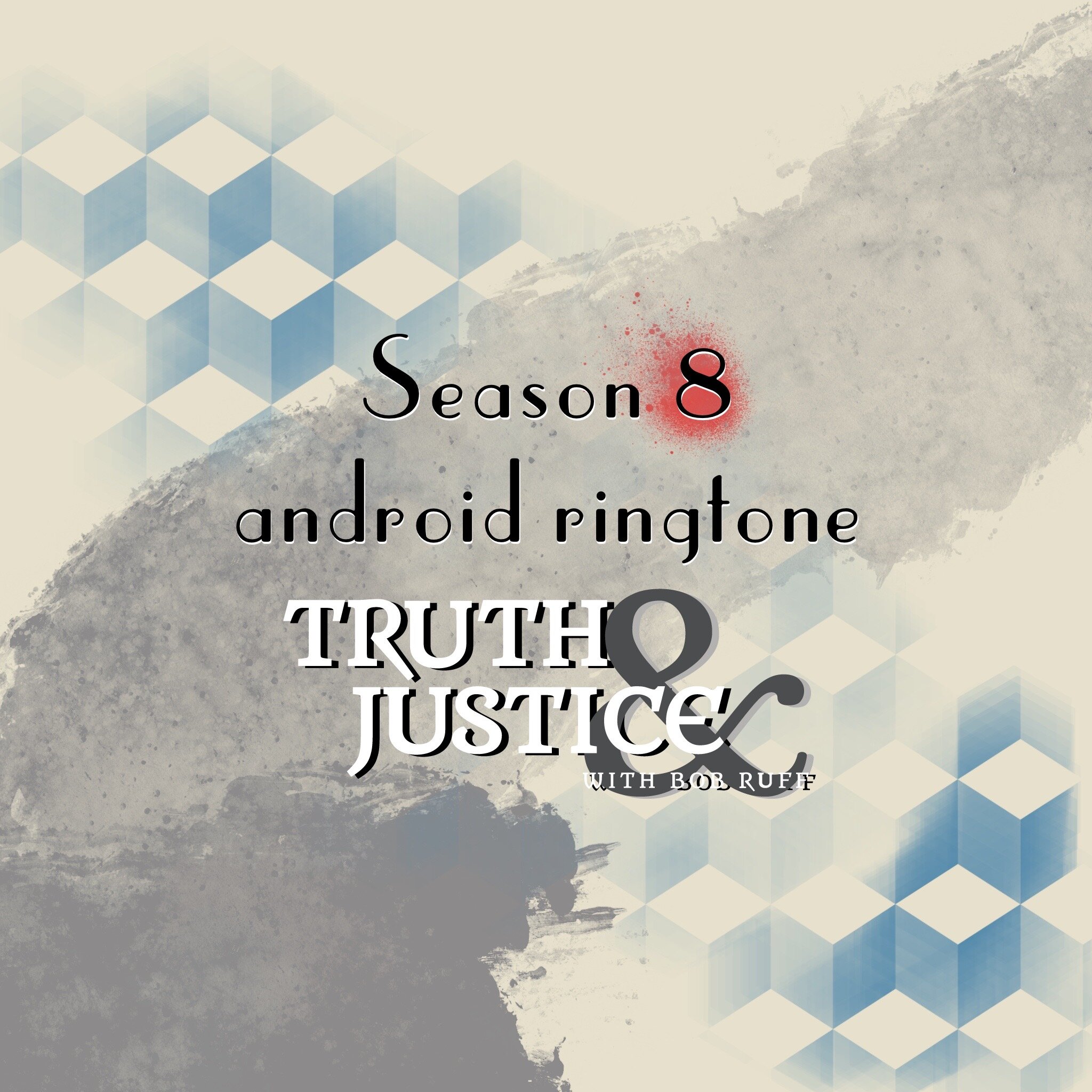 T&amp;J Android Ringtone Season 8