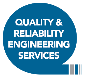 Quality & Reliability Engineering Services