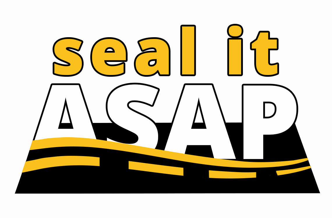 Seal it ASAP