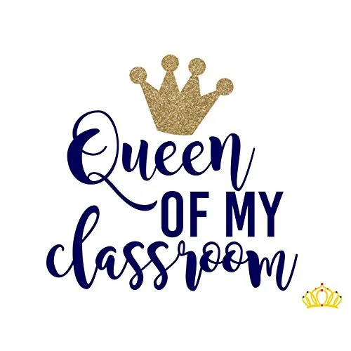 Queenofmyclassroom.jpg