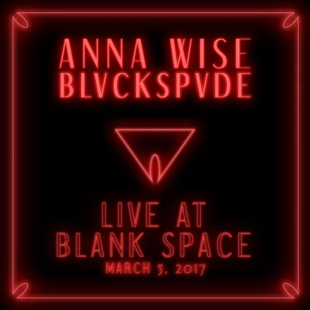 Another one for the books family! We are honored to have Anna Wise grace our stage at Blank Space! You may know Anna as the vocal half of experimental/pop duo Sonnymoon. Or you may know Anna as a featured vocalist on Kendrick's good kid, m.A.A.d city and To Pimp a Butterfly. Come check the solo steez! Yes. This is really really real. Featuring BLVCK SPVDE and the Somethings and Nothings Sessions! March 5 // 8PM // $10