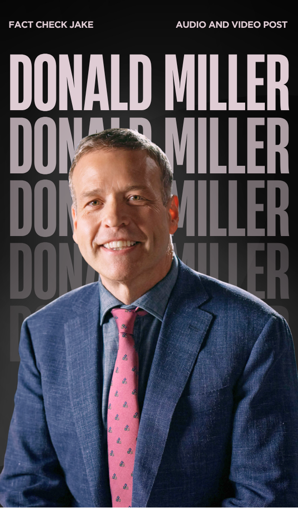 Donald Miller x Fact Check Jake