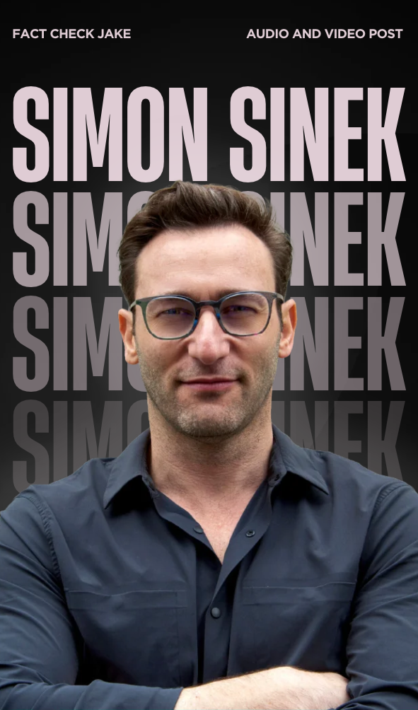 Simon Sinek x Fact Check Jake