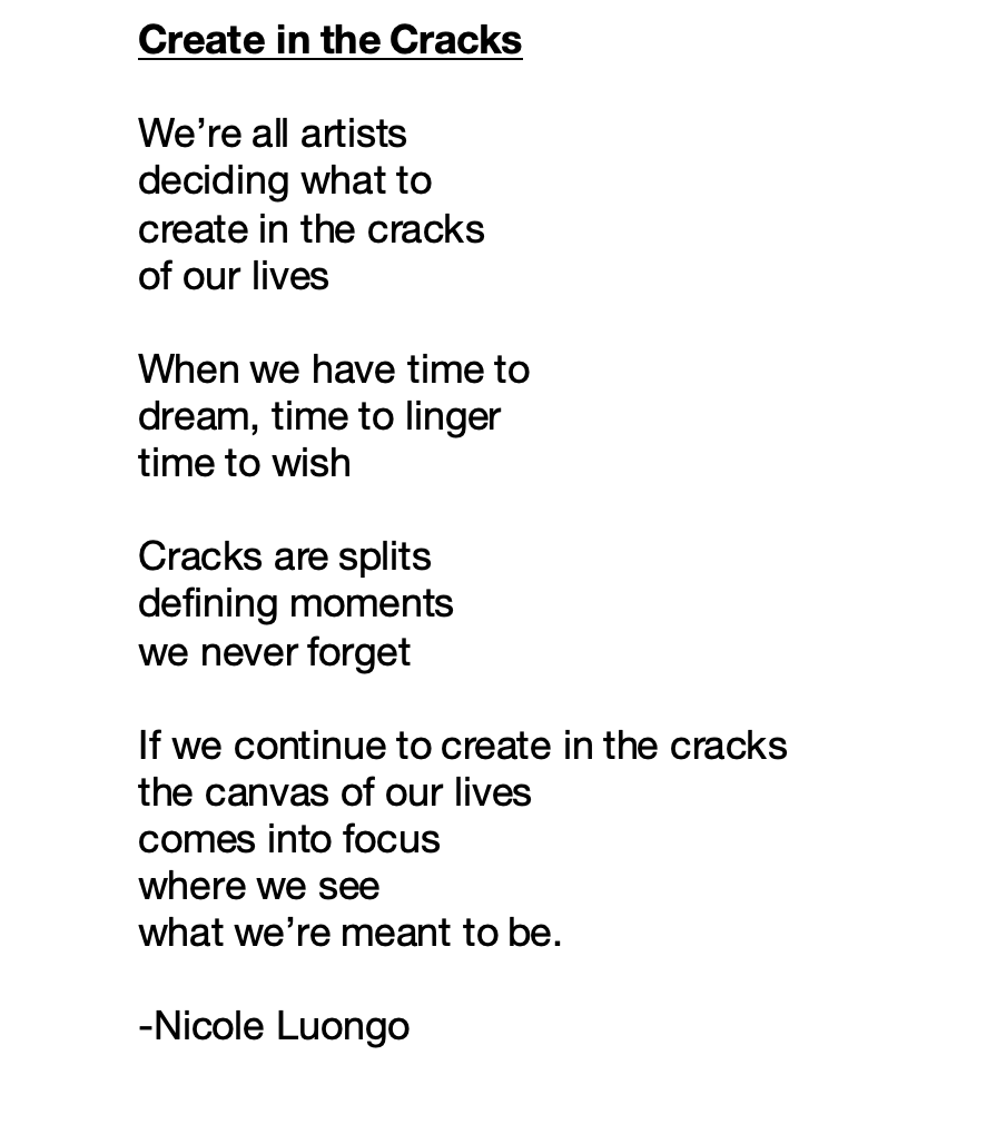 Create in the Cracks by Nicole Luongo