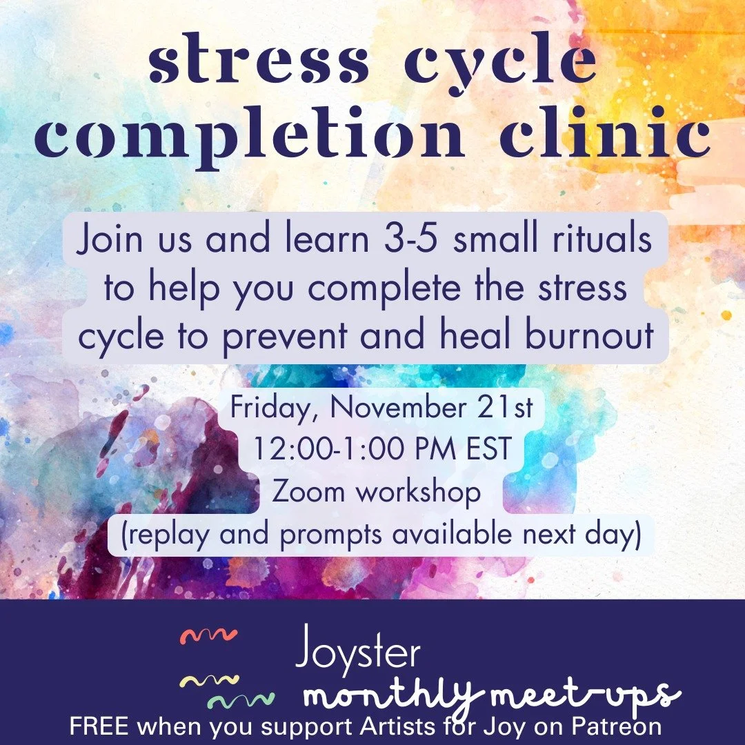 🎶It's the most stressful time of the year 🎶

Join us for our November Joyster Monthly Meet-Up next Friday, November 21st, at 12:00 PM EST, where we will work to heal and prevent burnout through 3-5 micro-rituals to help us complete the stress cycle
