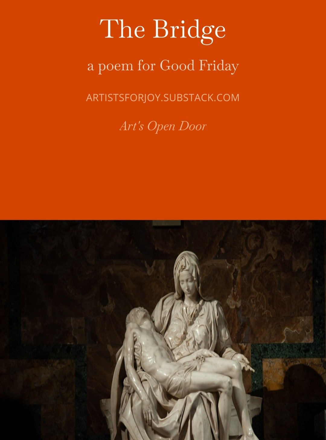 The Bridge
a poem for Good Friday

What does it mean
that I love the bridge best?
That I only start to listen
when the melody loses its way?

The chorus coaxes
even the most reticent to sing
the verse&rsquo;s steadiness pulls
like a puppy on a leash.