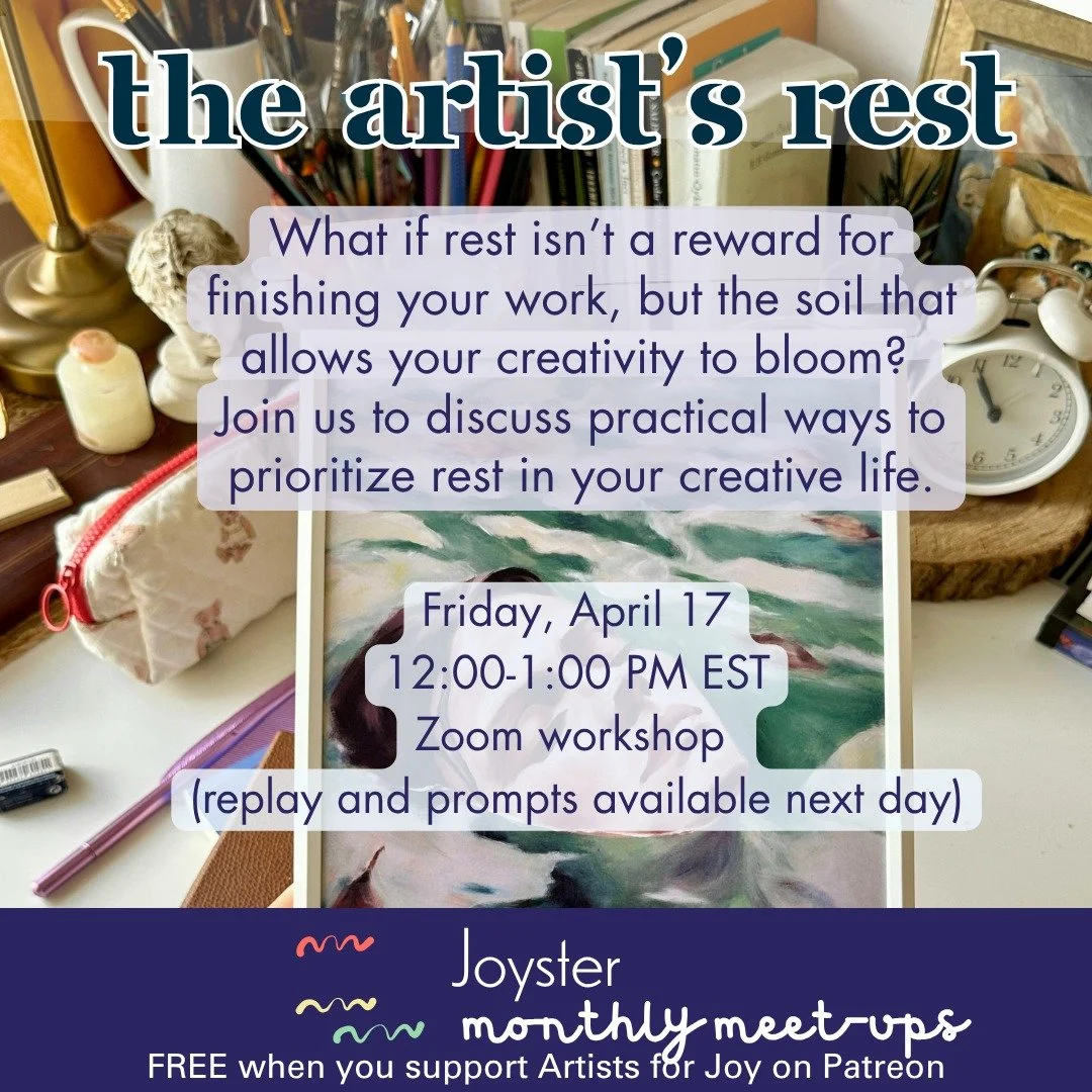 What if rest isn&rsquo;t a reward for finishing your work, but the soil that allows your creativity to bloom? Join us to discuss practical ways to prioritize rest in your creative life. 😌

Friday, April 17*
12:00-1:00 PM EST
Zoom workshop

(replay a