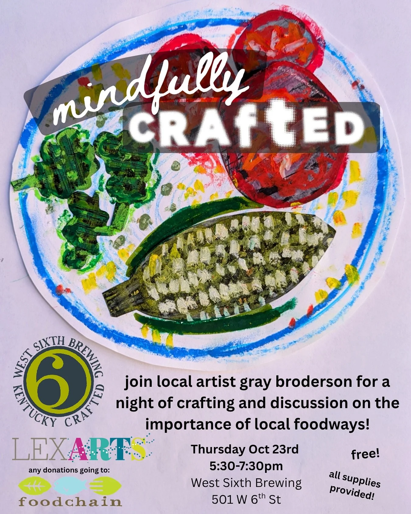 MINDFULLY CRAFTED 🧠🎨🥗 This Thursday 10/23 join artist Gray Broderson in the Barrel Room for a night of FREE crafting and discussion about local foodways with @foodchainlex ! 5:30-7p — all supplies for crafting provided. Just bring yourself a