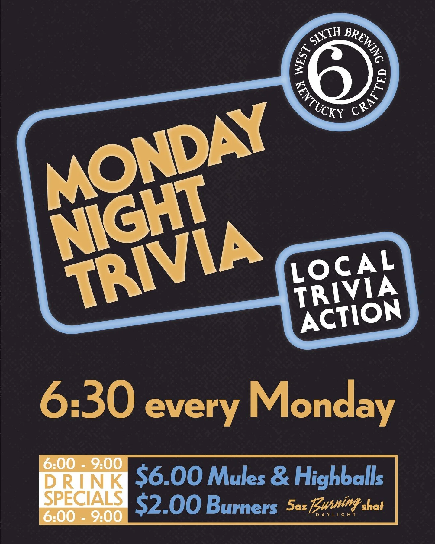 Get ready, Lexington! Trivia with Local Trivia Action is BACK at West Sixth every Monday night!

Join us at 6:30 PM starting Monday, January 26th, to challenge your brain and compete for awesome prizes. Start thinking up your best team name now!

PLU