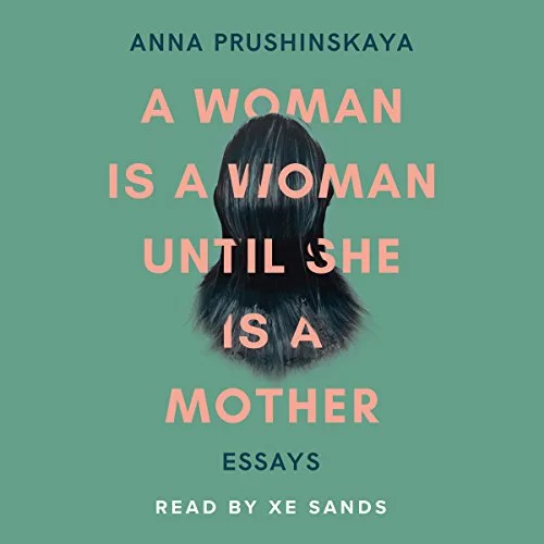 A WOMAN IS A WOMAN UNTIL SHE IS A MOTHER