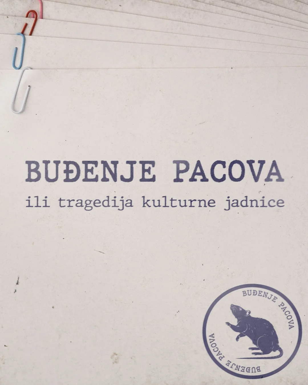 BUĐENJE PACOVA ili tragedija kulturne jadnice