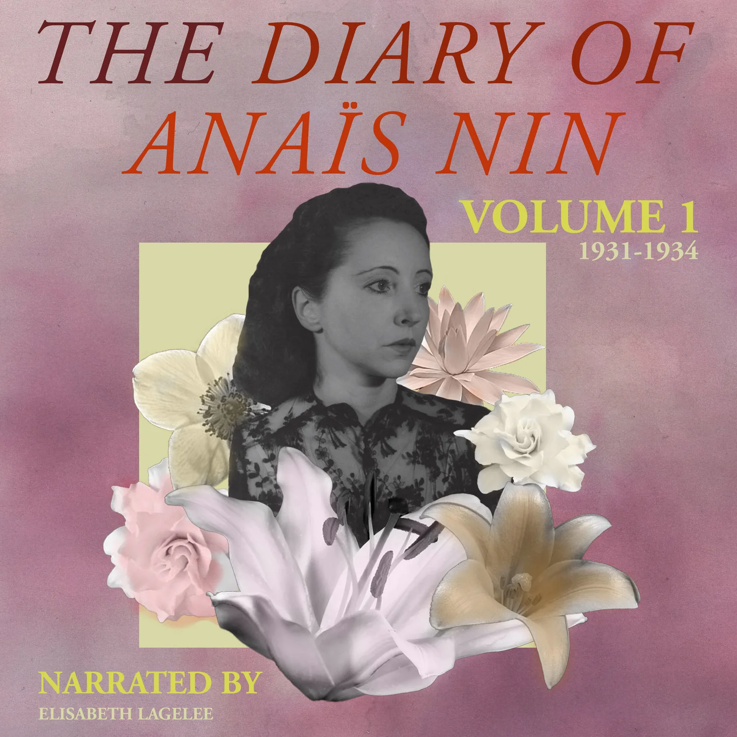 The Diary of Anais Nin, Vol. 1 — Talking Book