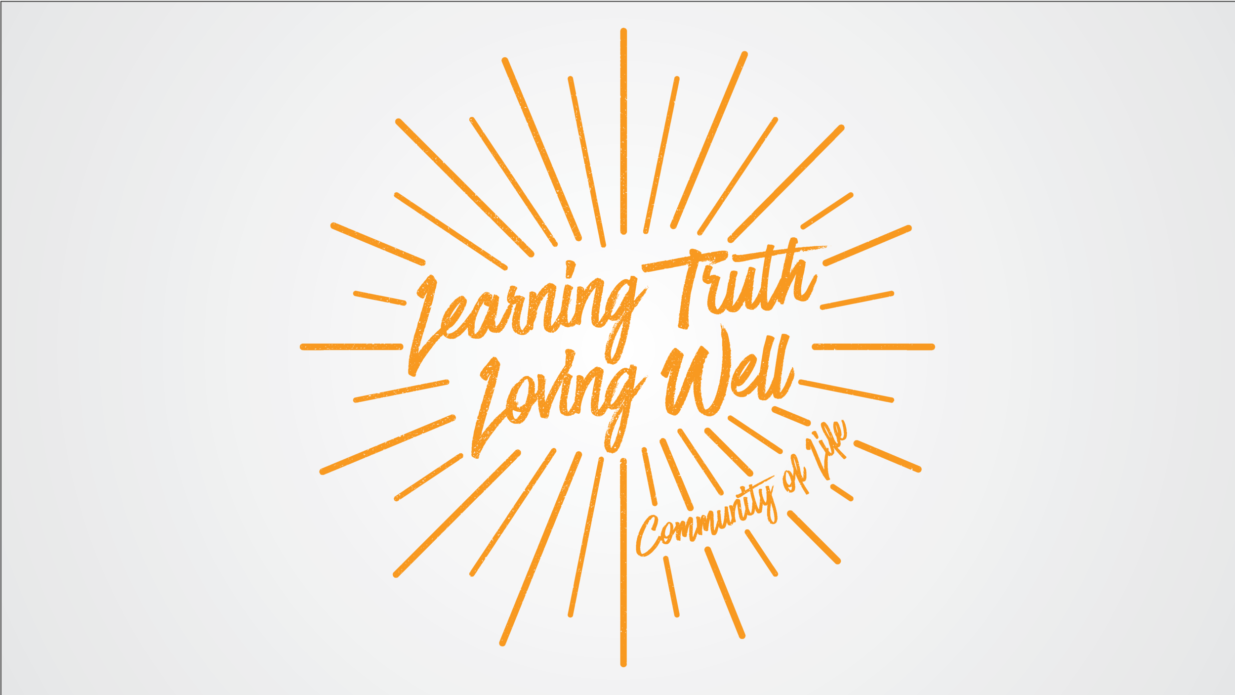 Learning Truth. Loving Well.