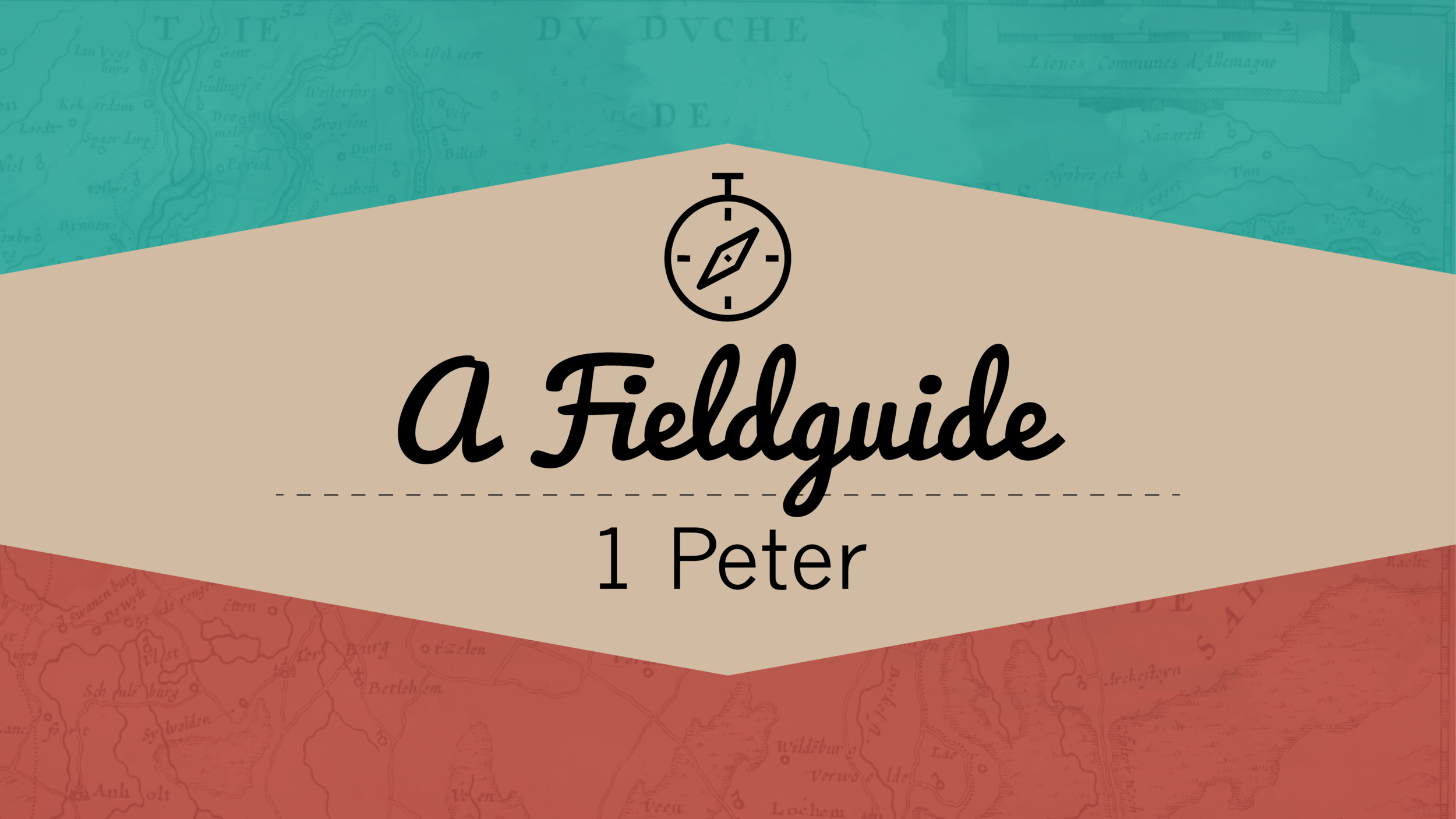 1 Peter: A Fieldguide