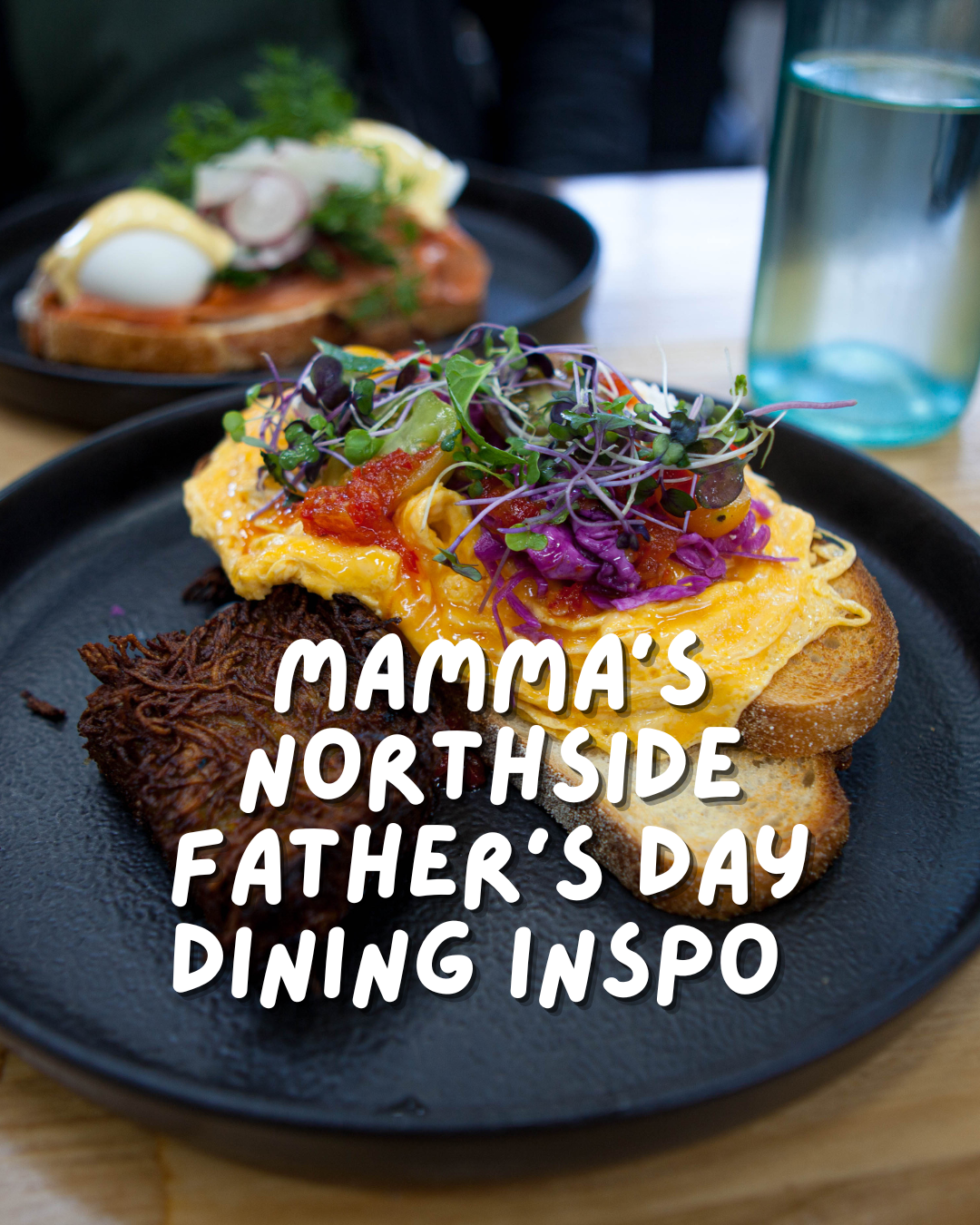 Fathers Day dining Inspo