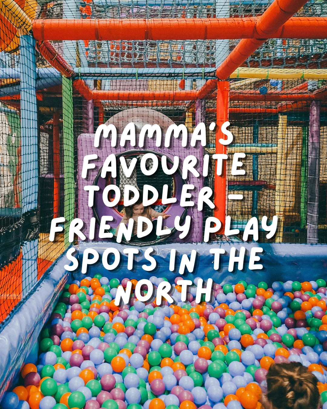 Toddler Friendly Play Spots