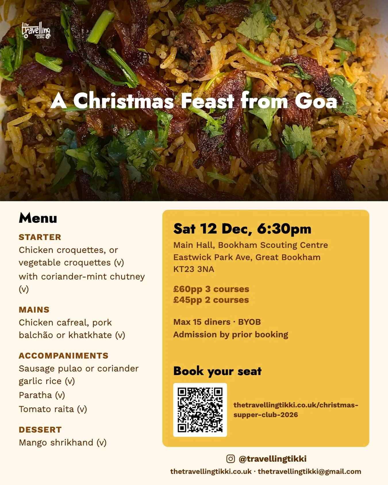 A very special Christmas supper club featuring a 2 or 3-course meal from Goa, is coming to Bookham! Join us on Sat, 12th Dec, at 6:30pm, in the Main Hall at Bookham Scouting Centre, for a festive and fun evening. 15 seats at the table, admission by p