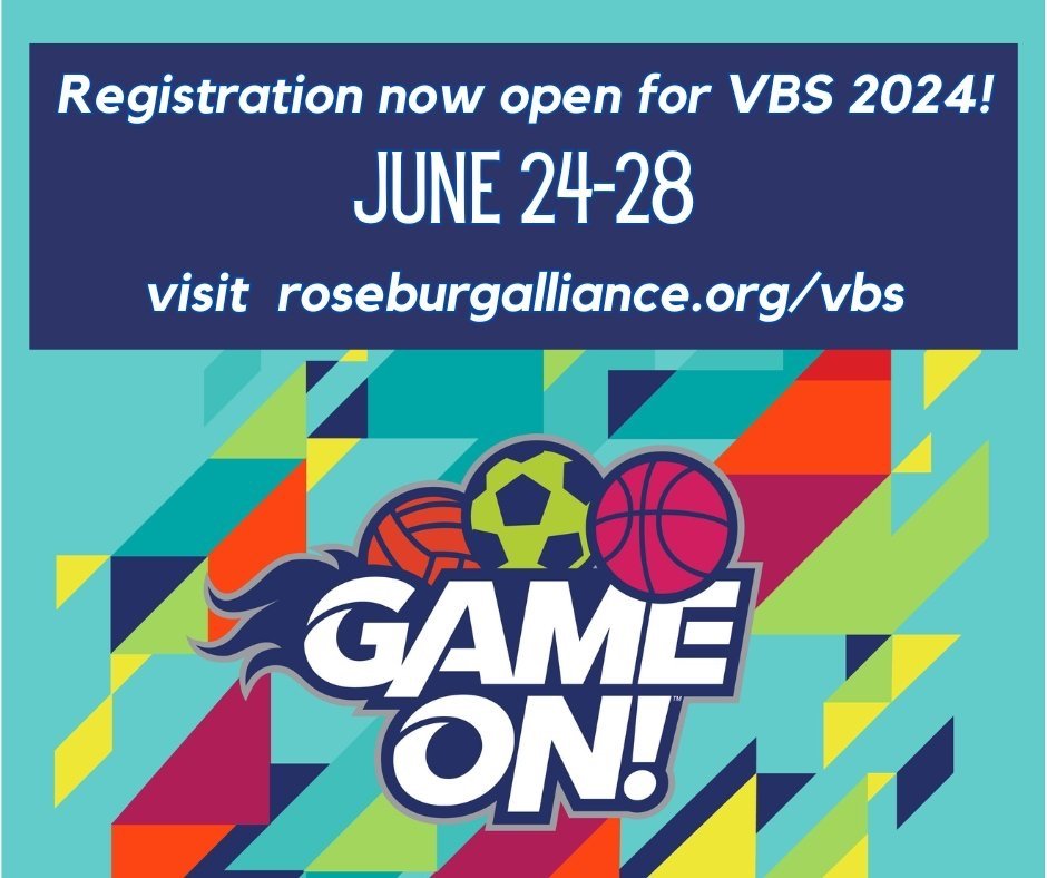 Registration+now+open+for+VBS+2024%21+June+24-28+visit+roseburg+allianceorgvbs.-2.jpg