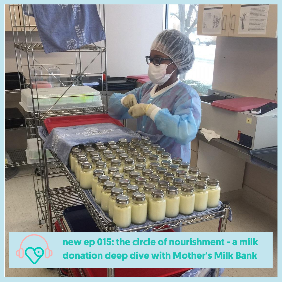 ep 015: The Circle of Nourishment: A Milk Donation Deep-Dive