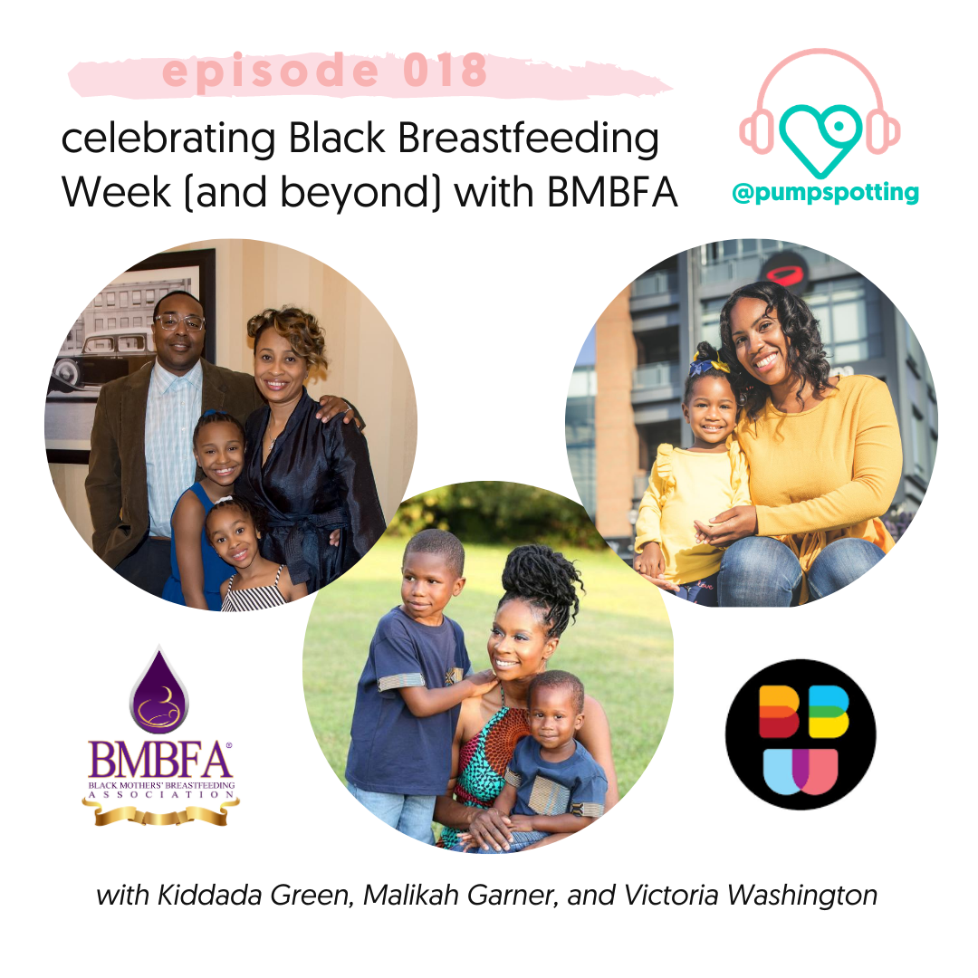 ep 018: Celebrating Black Breastfeeding Week (and beyond) with BMBFA