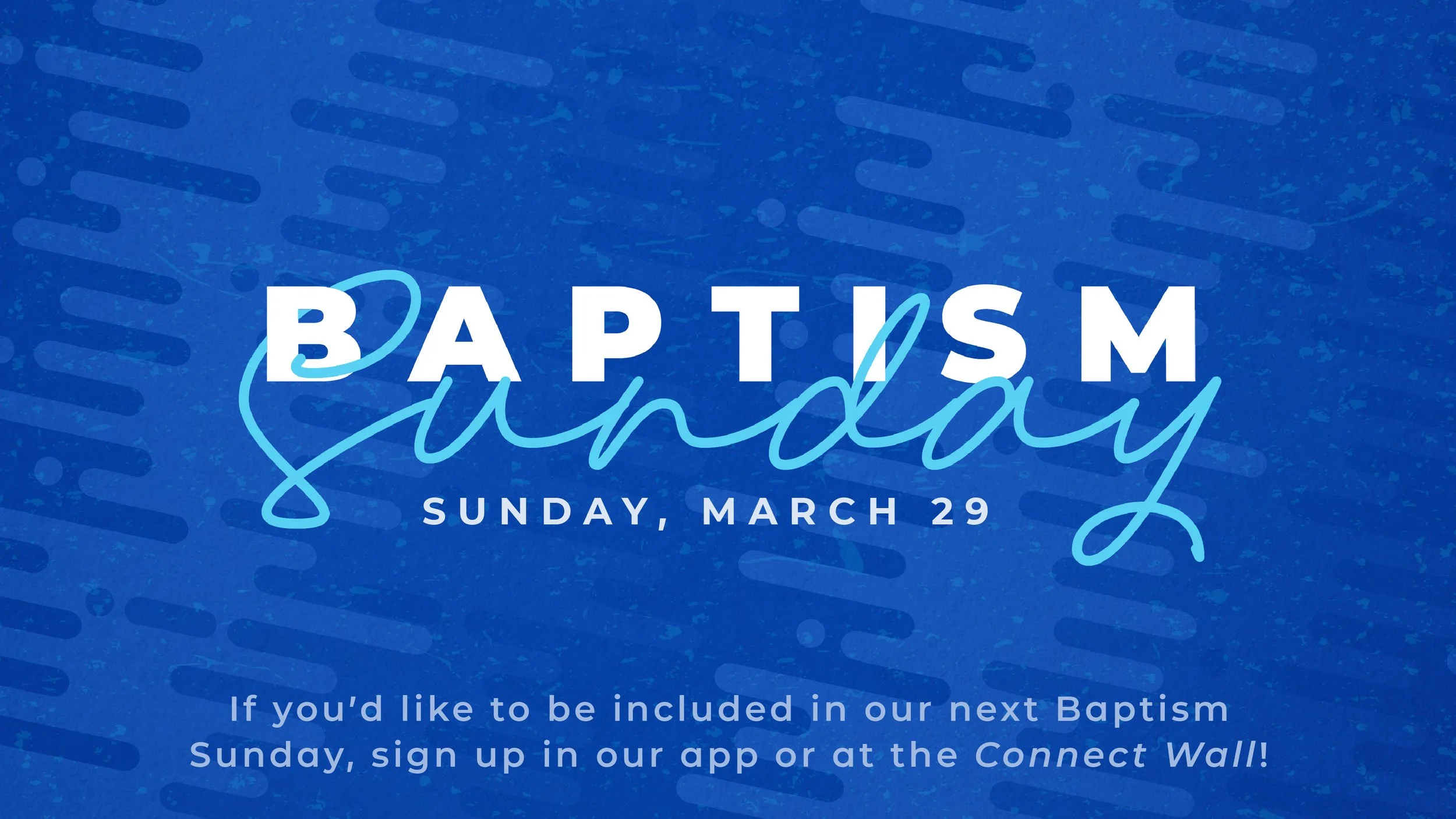 Baptism Sunday_03-29_slide.jpg