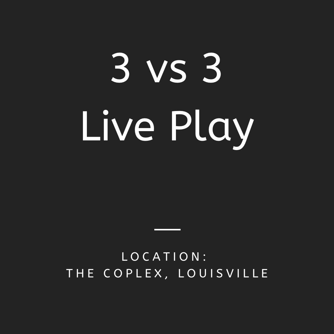 3 vs 3 Live Play.jpg (Copy) (Copy)