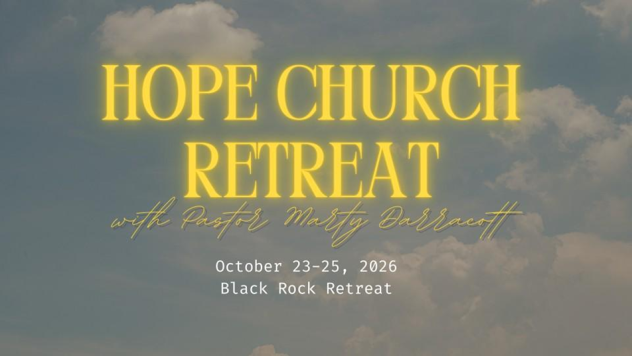 Hope Church Retreat