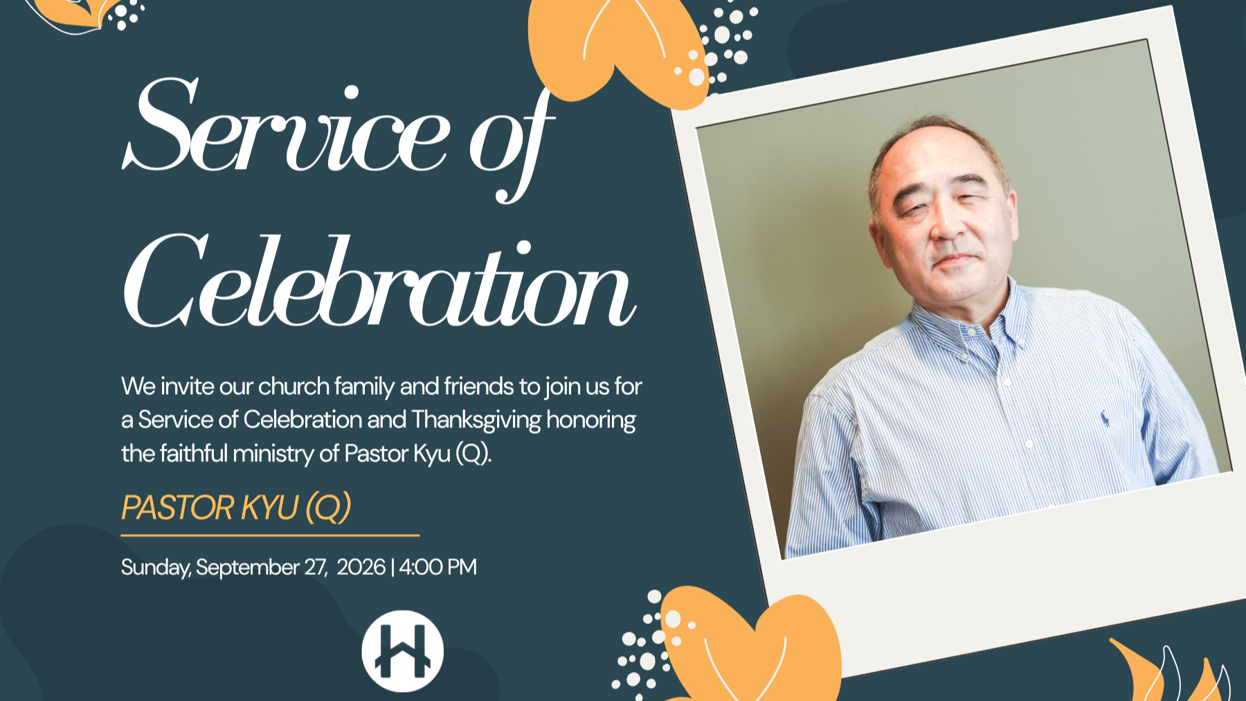 Pastor Q's Service of Celebration