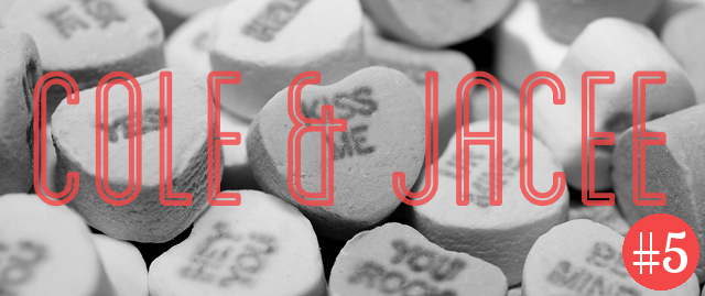 Episode #5 - Cole and JaCee