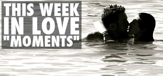This Week In Love - Small Moments