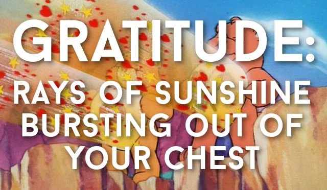 How To Make It Feel Like Rays of Sunshine Are Bursting Out Of Your Chest!
