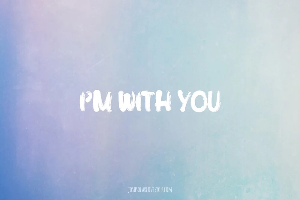 I'm With You