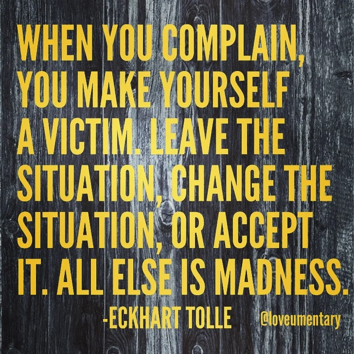 Nobody Likes A Complainer