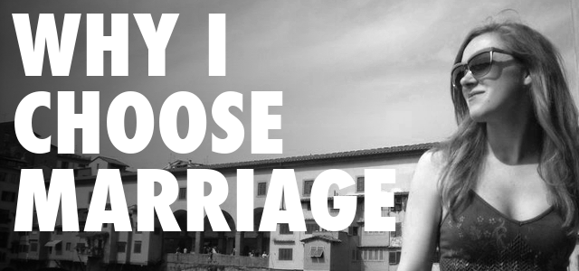 why-i-choose-marriage.png