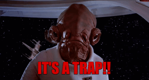 its a trap.gif