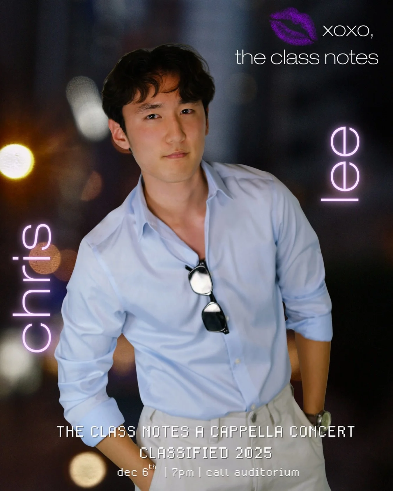 Come see CHRIS and the rest of the Class Notes DEC. 6TH at our fall concert, CLASSIFIED 2025! You can purchase tickets through the link above, in our bio, or by DMing one of the Notes! Can't wait to see you there!!

xoxo, 
the Class Notes 💋💜