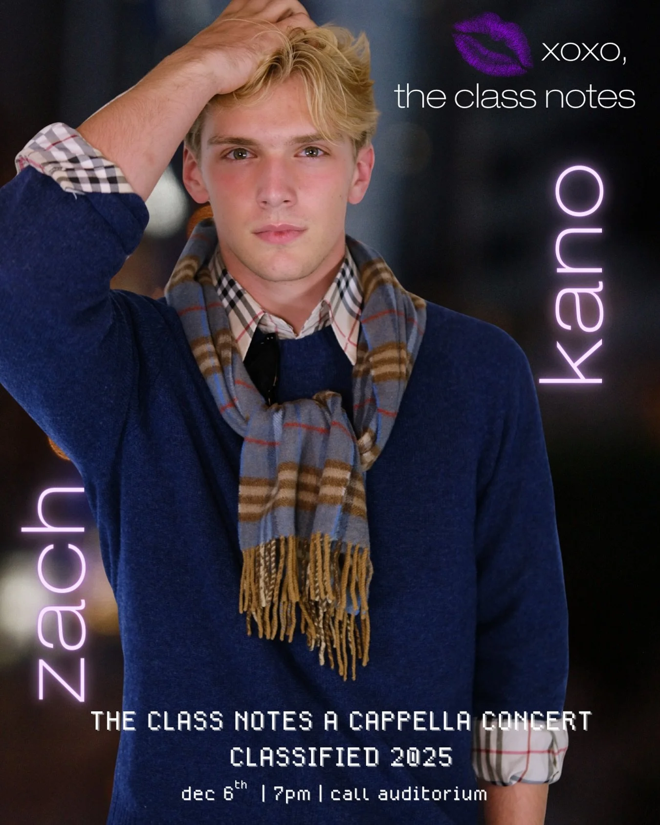 Come see ZACH and the rest of the Class Notes DEC. 6TH at our fall concert, CLASSIFIED 2025! You can purchase tickets through the link above, in our bio, or by DMing one of the Notes! Can't wait to see you there!!

xoxo, 
the Class Notes 💋💜