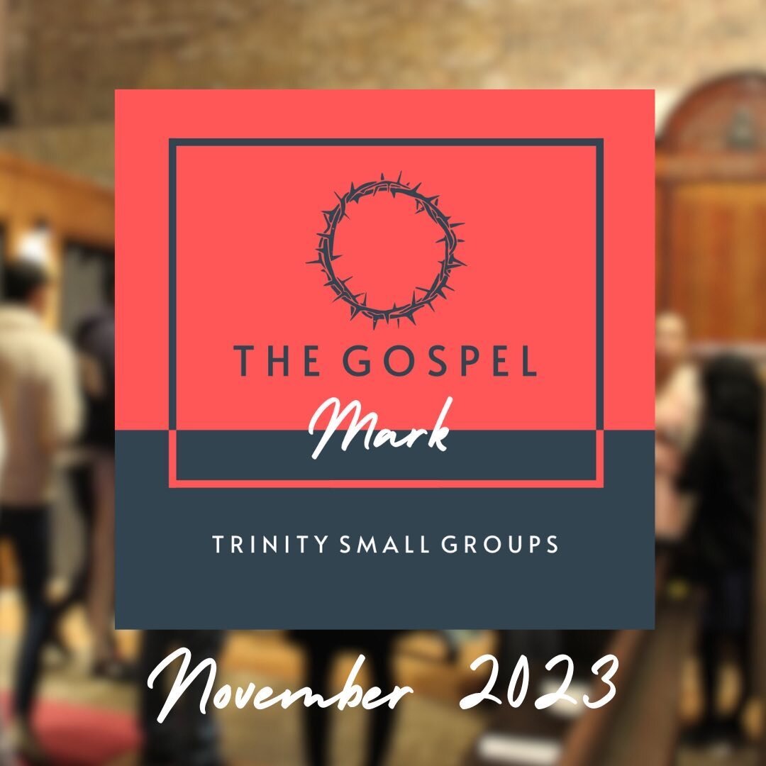 Small Groups are diving back into Mark&rsquo;s gospel this November. We&rsquo;re in 8:22-10:52 as we help each other reflect on and respond to the suffering Son of Man. Not to be missed! There&rsquo;s food in St Mark&rsquo;s from 7.30pm and groups st