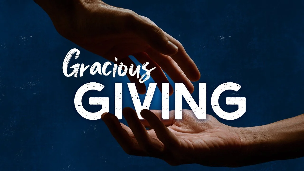 Gracious Giving  - 2 Corinthians 8:1-12 episode artwork