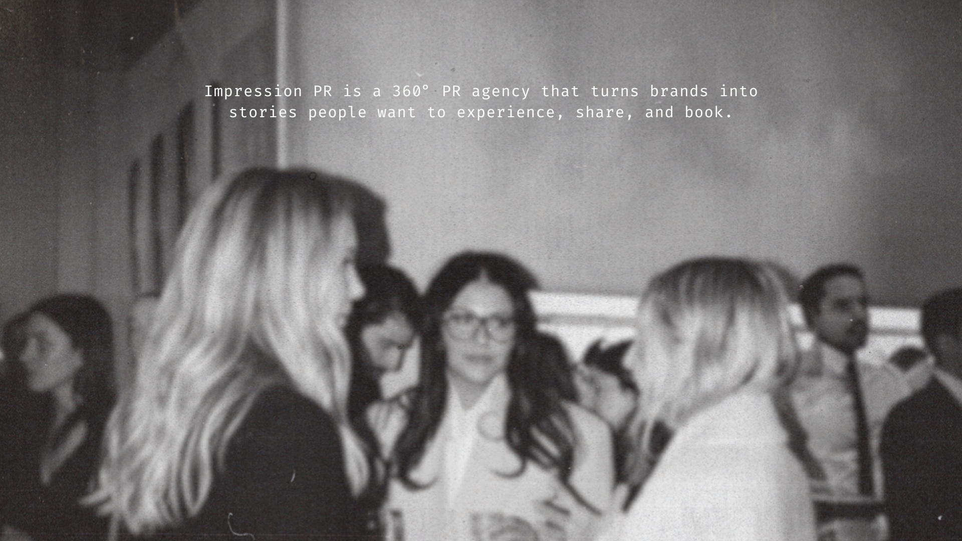 Strategic PR. Curated experiences. Unmatched connections.-7.png