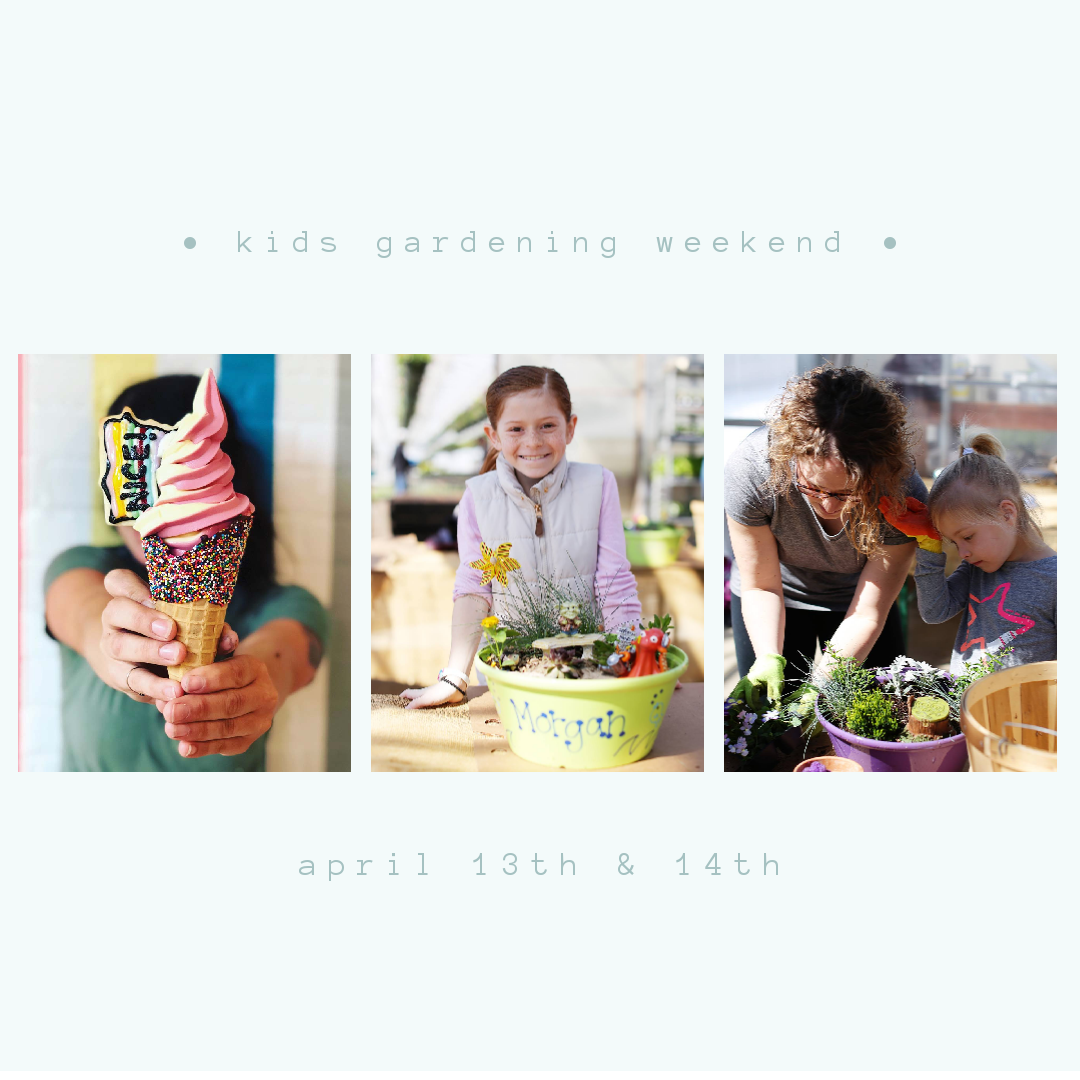 Kids Gardening Weekend