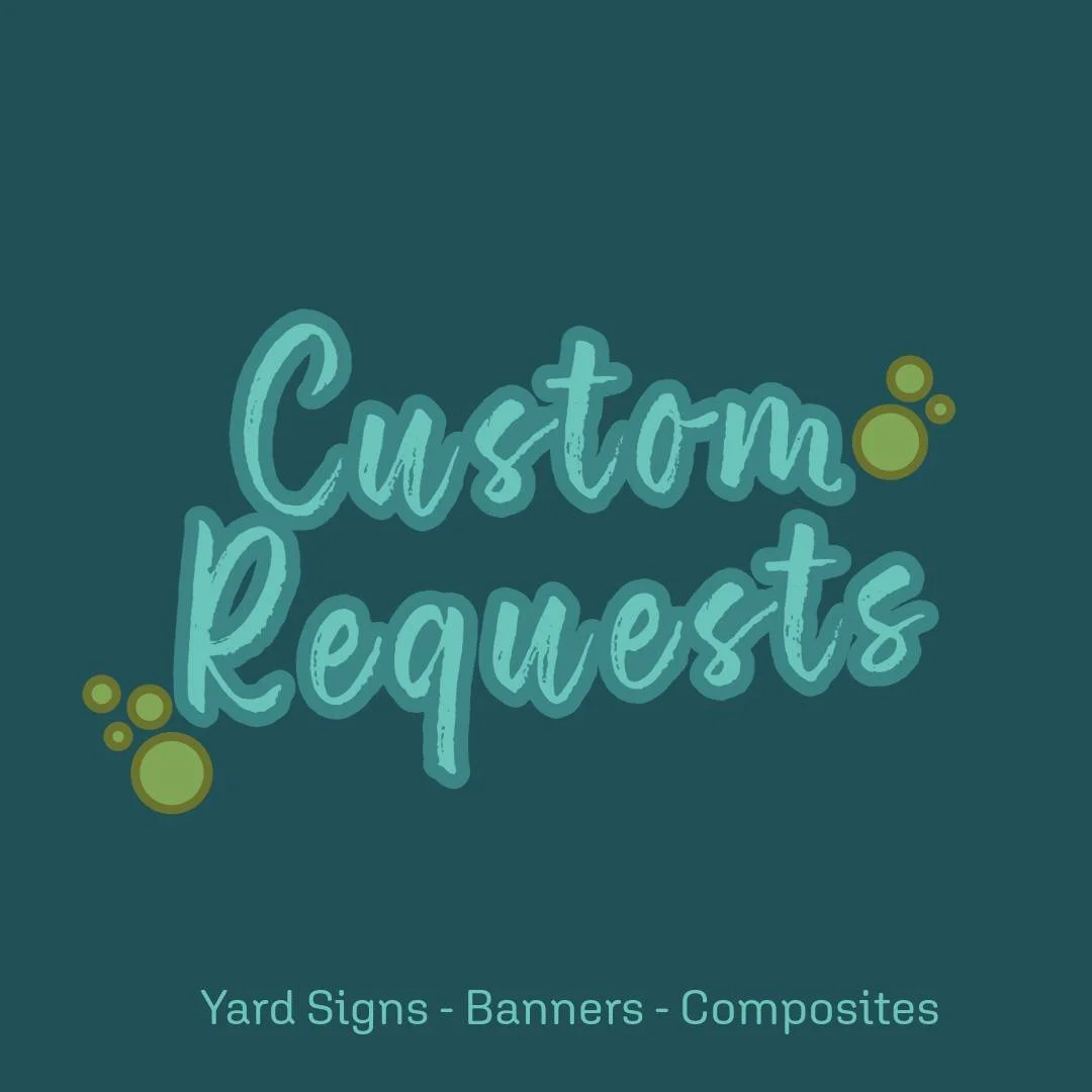 For years I have created custom signs, banners and photo composites for my clients and now I am opening those opportunities up to everyone! 

☑ Get yard signs for your graduates
☑ Your athlete would love a custom banner where they are the real MVP
☑ 
