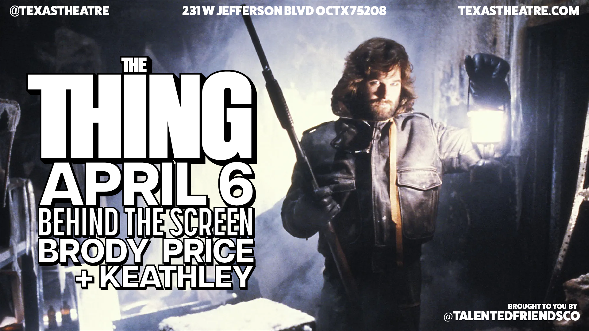THE THING w BRODY PRICE + KEATHLEY