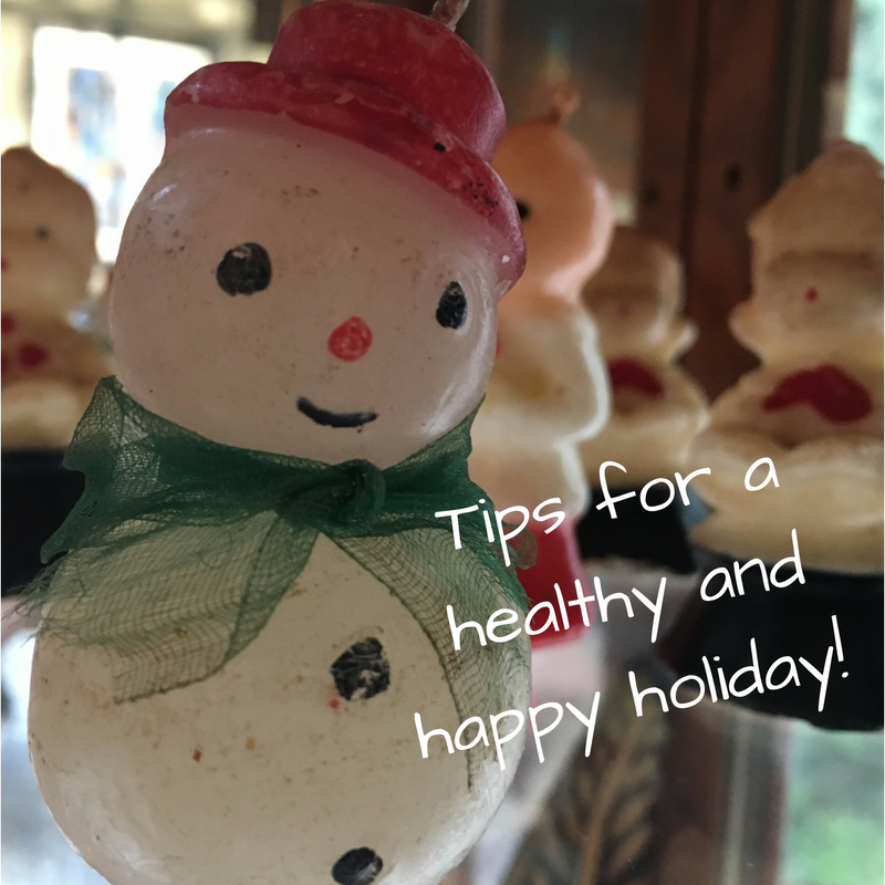 6 Tips for health and happiness during the holidays!