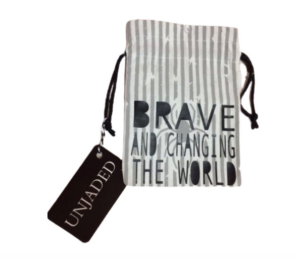 BE BRAVE