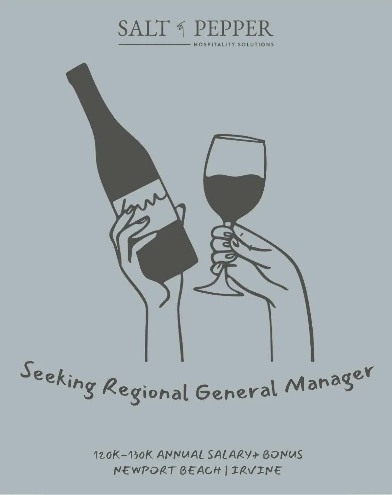 ISO Regional GM for an upscale, wine driven, high volume concept focused on seasonal ingredients and design. Locations are in Newport Beach and Irvine. Looking for a hands on leader who loves wine, beautiful cuisine and hospitality.