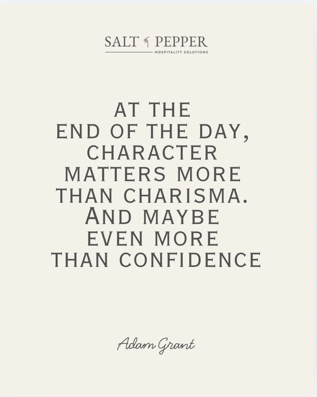 "Because at the end of the day, character matters more than charisma. And maybe even more than confidence." @adamgrant