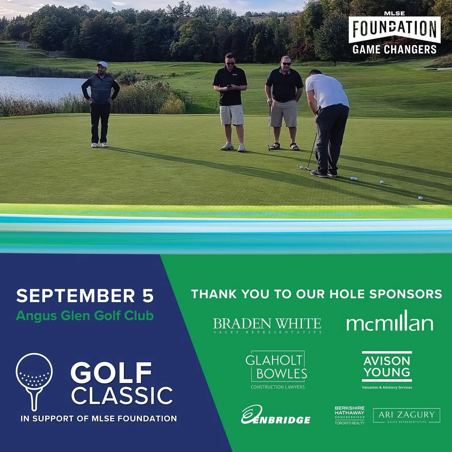 The 2024 MLSE Foundation Game Changers Golf Classic is only two weeks away! A big thank you to our hole sponsors &ndash; because of your generous support, we&rsquo;re changing lives through the power of sport.
 
Taking place on September 5 at the pre