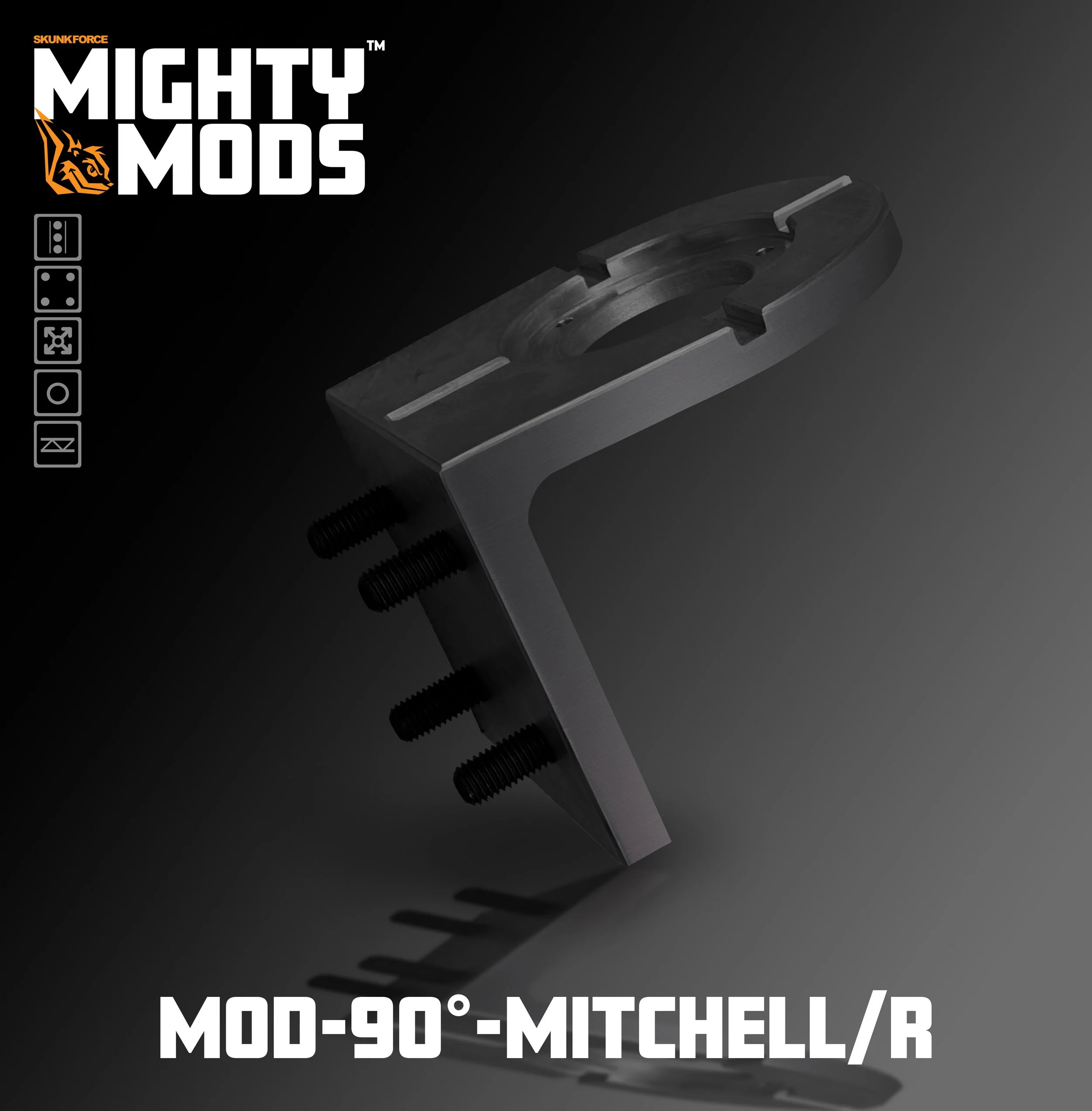 MightyMODS™   90°-MITCHELL/R